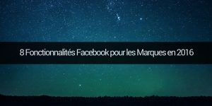 fonctionnalites-facebook-2016