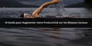 outils-productivite-reseaux-sociaux