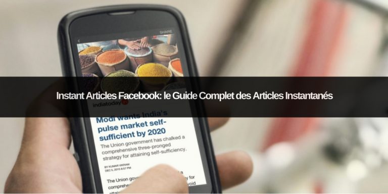 instant-articles-facebook-guide-complet-articles-instantanes