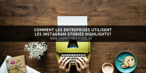 Instagram Stories Highlights a la une